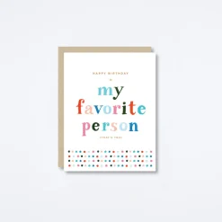 My Favorite Person Birthday Card