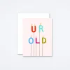 UR OLD Card