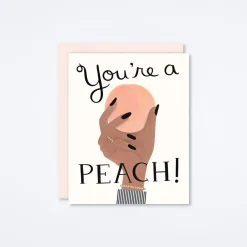 You're a Peach Card